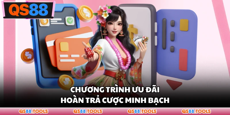 Chương trình ưu đãi hoàn trả cược minh bạch