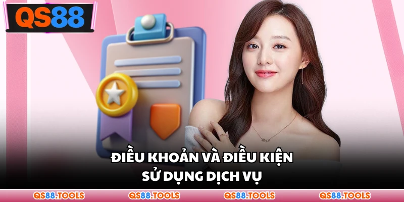 Điều khoản và điều kiện sử dụng dịch vụ