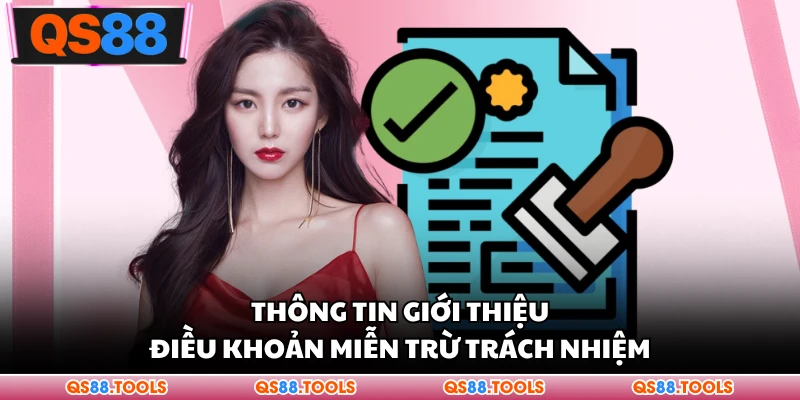 Miễn Trừ Trách Nhiệm 1 Thông tin giới thiệu điều khoản miễn trừ trách nhiệm