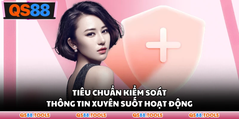 Tiêu chuẩn kiểm soát thông tin xuyên suốt hoạt động